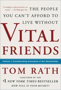 Cover image for Vital Friends: The People You Can't Afford to Live Without