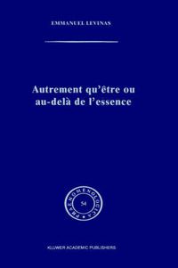 Cover image for Autrement qu'etre ou au-dela de l'essence