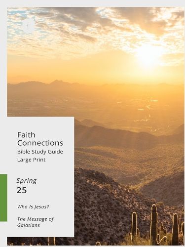 Cover image for Faith Connections Adult Student Large Print March/April/May 2025)