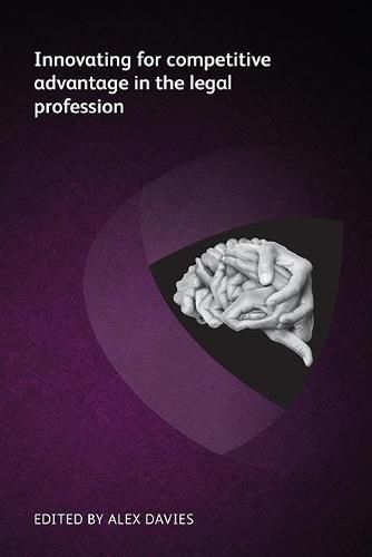 Cover image for Innovating for competitive advantage in the legal profession