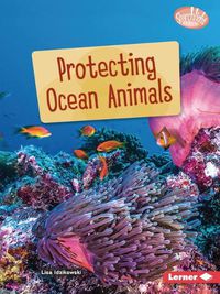 Cover image for Protecting Ocean Animals