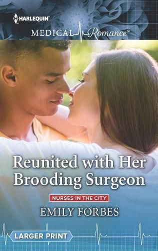 Cover image for Reunited with Her Brooding Surgeon