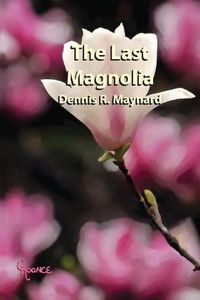 Cover image for The Last Magnolia: Book Ten