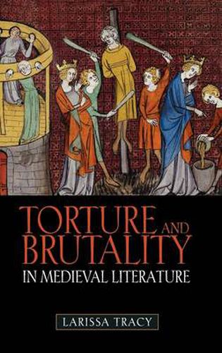 Cover image for Torture and Brutality in Medieval Literature: Negotiations of National Identity