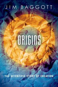Cover image for Origins: The Scientific Story of Creation