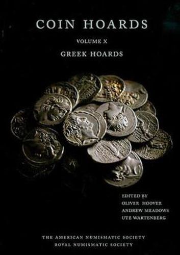 Cover image for Coin Hoards X: Greek Hoards
