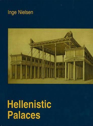 Hellenistic Palaces: Tradition & Renewal