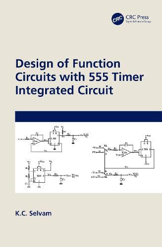 Cover image for Design of Function Circuits with 555 Timer Integrated Circuit