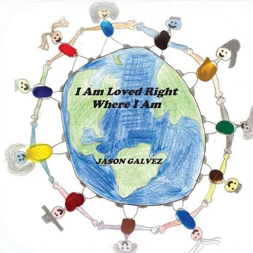 Cover image for I Am Loved Right Where I Am