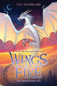 Cover image for The Dangerous Gift (Wings of Fire, Book 14) 