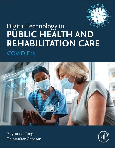 Cover image for Digital Technology in Public Health and Rehabilitation Care
