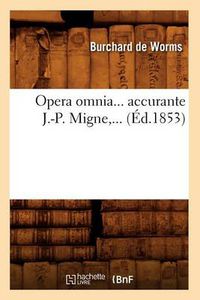 Cover image for Opera Omnia, Accurante J.-P. Migne (Ed.1853)