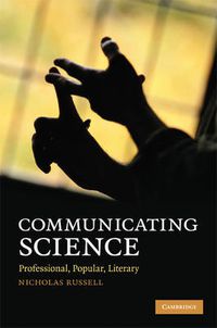 Cover image for Communicating Science: Professional, Popular, Literary