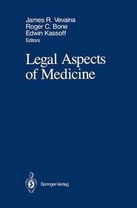 Cover image for Legal Aspects of Medicine: Including Cardiology, Pulmonary Medicine, and Critical Care Medicine