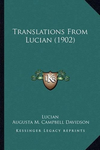 Cover image for Translations from Lucian (1902)