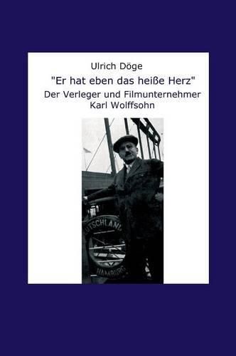 Cover image for Er hat eben das heisse Herz