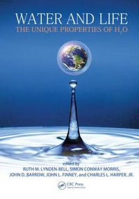 Cover image for Water and Life: The Unique Properties of H2O