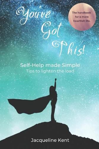 You've Got This!: Self-Help made Simple