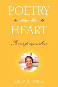 Cover image for Poetry from the Heart: Poems from Within