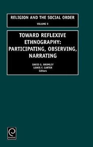 Cover image for Toward Reflexive Ethnography: Participating, Observing, Narrating