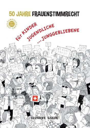 Cover image for 50 Jahre Frauenstimmrecht: fur Kinder, Jugendliche ... Junggebliebene