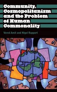 Cover image for Community, Cosmopolitanism and the Problem of Human Commonality