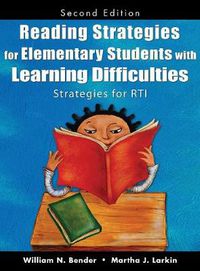 Cover image for Reading Strategies for Elementary Students with Learning Difficulties: Strategies for RTI