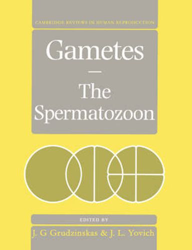 Cover image for Gametes - The Spermatozoon