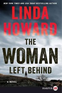 Cover image for The Woman Left Behind [Large Print]