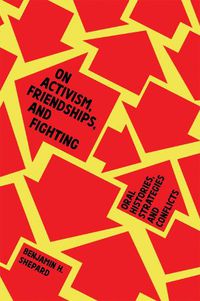 Cover image for On Activism, Friendships, and Fighting