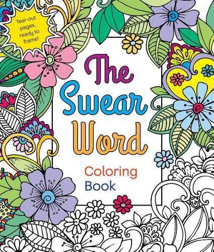 Cover image for The Swear Word Coloring Book