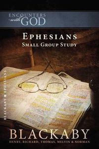 Cover image for Ephesians: A Blackaby Bible Study Series