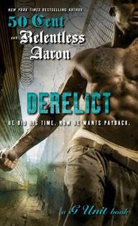 Cover image for Derelict: A G Unit Book
