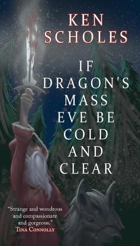 Cover image for If Dragon's Mass Eve Be Cold and Clear