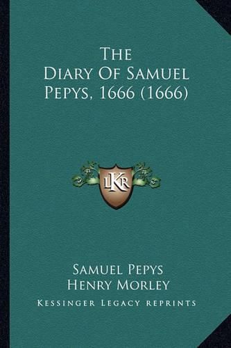 Cover image for The Diary of Samuel Pepys, 1666 (1666)