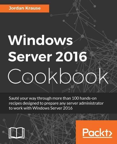 Cover image for Windows Server 2016 Cookbook