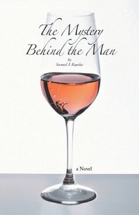 Cover image for The Mystery Behind the Man