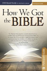 Cover image for How We Got the Bible Participant Guide