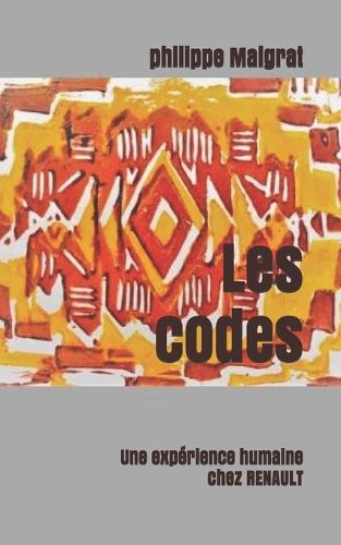 Cover image for Les codes: Une experience humaine chez RENAULT