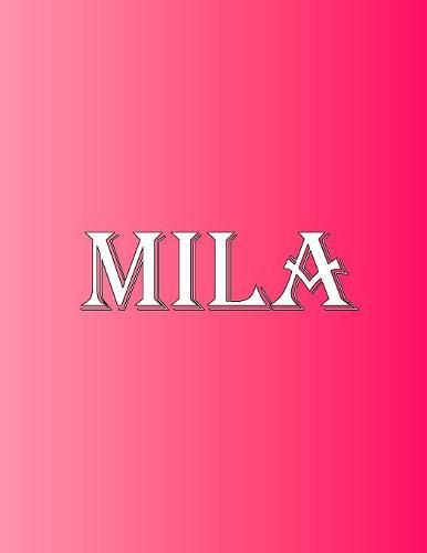 Cover image for Mila: 100 Pages 8.5 X 11 Personalized Name on Notebook College Ruled Line Paper
