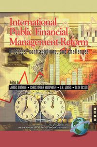 Cover image for International Public Financial Management Reform: Progress, Contradictions and Challenges