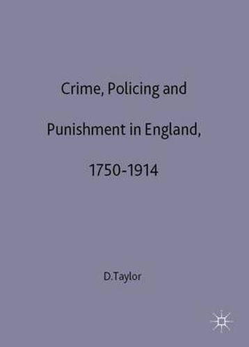 Cover image for Crime, Policing and Punishment in England, 1750-1914