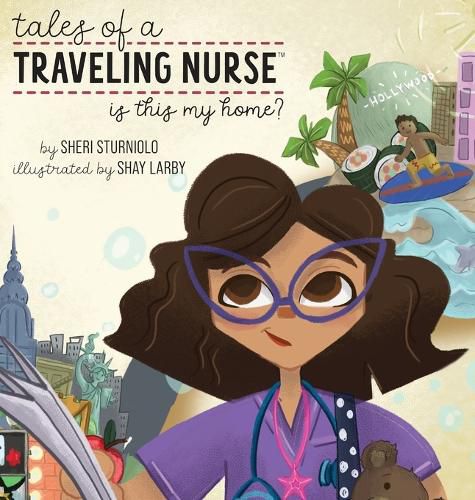 Cover image for Tales of a Traveling Nurse: Is This My Home?