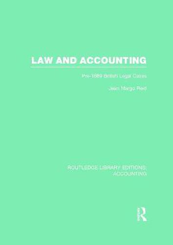 Cover image for Law and Accounting (RLE Accounting): Pre-1889 British Legal Cases