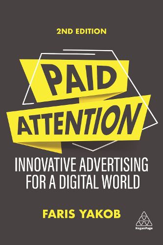 Cover image for Paid Attention: Innovative Advertising for a Digital World