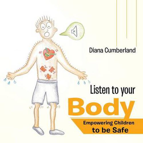 Cover image for Listen to your Body: Empowering Children to be Safe