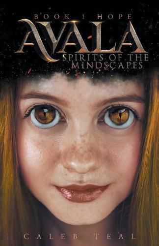 Cover image for Avala: Spirits of the Mindscapes: Book 1: Hope