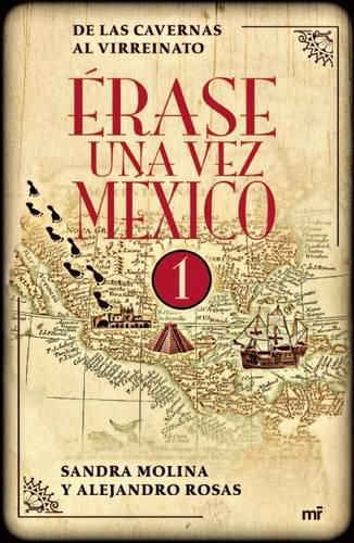 Erase Una Vez Mexico 1