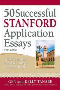 Cover image for 50 Successful Stanford Application Essays
