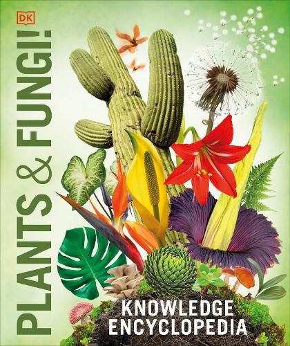 Cover image for Knowledge Encyclopedia Plants and Fungi!